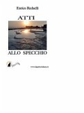 Atti allo specchio (eBook, ePUB)