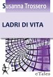 Ladri di vita (eBook, ePUB) - Bild 1