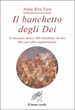 Il banchetto degli Dei (eBook, ePUB) - Rita Zara, Anna