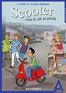 Scooter …con le ali ai piedi (eBook, ePUB) - Grande, Elena