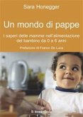 Un mondo di pappe (eBook, ePUB)