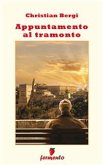 Appuntamento al tramonto (eBook, ePUB)