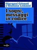 I sogni, messaggi in codice (eBook, ePUB)