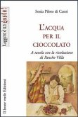 L’acqua per il cioccolato (eBook, ePUB)