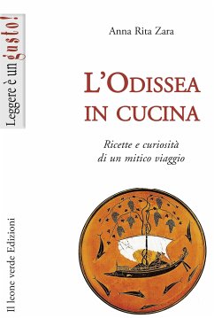 L’Odissea in cucina (eBook, ePUB) - Rita Zara, Anna