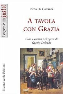 A tavola con Grazia (eBook, ePUB) - De Giovanni, Neria