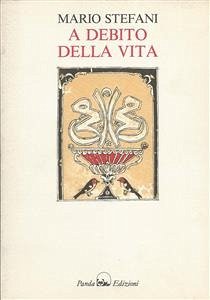 A debito della vita (eBook, ePUB) - Stefani, Mario