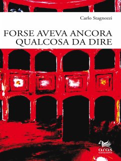Cover Forse aveva ancora qualcosa da dire (eBook, ePUB)