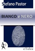 Bianco e Nero (eBook, ePUB)