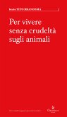 Per vivere senza crudeltà sugli animali (eBook, ePUB)