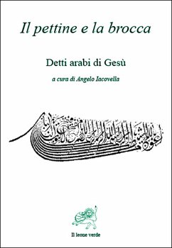 Il pettine e la brocca (eBook, ePUB) - tradizione islamica, Dalla