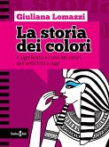 La storia dei colori (eBook, ePUB)