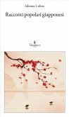 Racconti popolari giapponesi (eBook, ePUB) Racconti popolari giapponesi (eBook, ePUB)