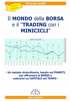 Il Mondo della Borsa e il Trading con i Minicicli (eBook, ePUB) - Anelli, Giancarlo