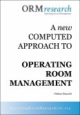 A new computed approach to Operating Room management (eBook, ePUB)