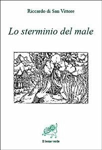 Lo sterminio del male (eBook, ePUB) - di San Vittore, Riccardo