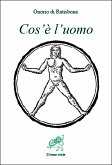 Cos&quote;è l&quote;uomo (eBook, ePUB)