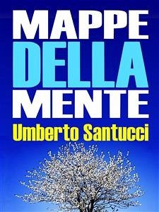 Le mappe della mente (eBook, ePUB) - Santucci, Umberto