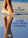 I piedi sulla sabbia (romagnola) (eBook, ePUB)