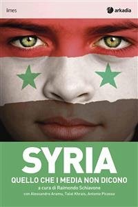 Syria (eBook, ePUB) - Aramu, Alessandro; Khrais, Talal; Picasso, Antonio; Schiavone, Raimondo