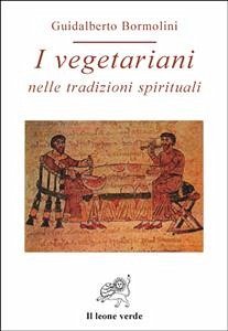 Cover I vegetariani nelle tradizioni spirituali (eBook, ePUB)
