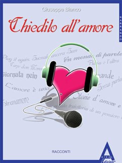 Chiedilo all'amore (eBook, ePUB) - Bianco, Giuseppe