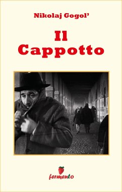 Il Cappotto (eBook, ePUB) - Gogol', Nikolaj