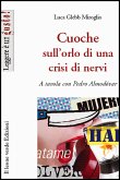 Cuoche sull&quote;orlo di una crisi di nervi (eBook, ePUB)