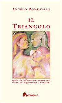 Il triangolo (eBook, ePUB) - Ronsivalle, Angelo