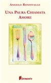 Una paura chiamata amore (eBook, ePUB)