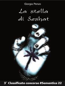 La stella di Seshat (eBook, ePUB) - Penzo, Giorgia