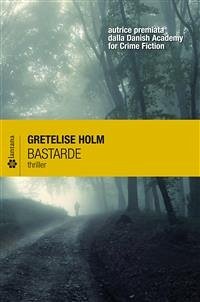 Bastarde (eBook, ePUB) - Holm, Gretelise