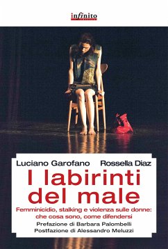 I labirinti del male (eBook, ePUB) - Diaz, Rossella; Garofano, Luciano