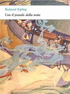 Con il postale della notte (eBook, ePUB) - Kipling, Rudyard