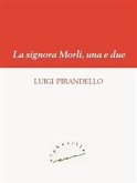 La signora Morli, una e due (eBook, ePUB)