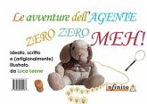 Le avventure dell'Agente Zero Zero Meh (eBook, ePUB)