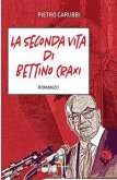 La seconda vita di Bettino Craxi (eBook, PDF) La seconda vita di Bettino Craxi (eBook, PDF)