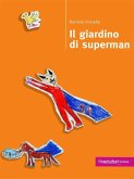 Il giardino di superman (eBook, ePUB)