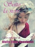 Sotto la neve (eBook, ePUB)