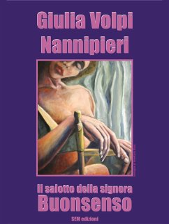 Il salotto della signora Buonsenso (eBook, ePUB) - Volpi Nannipieri, Giulia