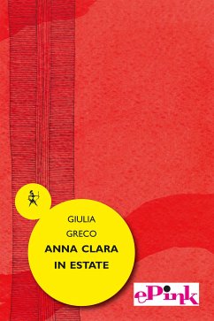 Anna Clara in estate (eBook, ePUB) - Greco, Giulia