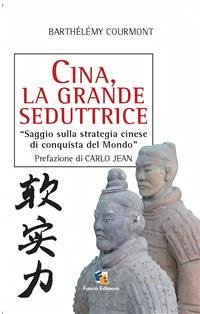 Cina, la grande seduttrice (eBook, ePUB) - Edizioni, Fuoco