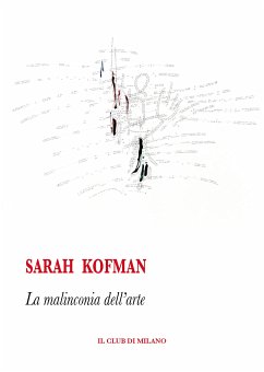 La malinconia dell'arte (eBook, ePUB) - Kofman, Sarah