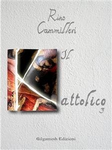 Il Kattolico 3 (eBook, ePUB) - Cammilleri, Rino