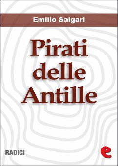 Pirati delle Antille (raccolta) (eBook, ePUB) - Salgari, Emilio