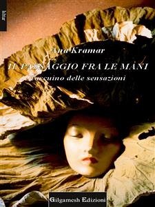 Il passaggio fra le mani (eBook, ePUB) - Kramar, Ana