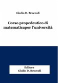 Corso propedeutico di matematica per l'università (eBook, PDF)