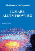 Il mare all'improvviso (eBook, ePUB)