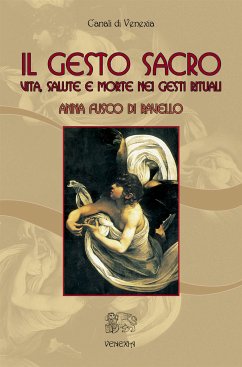 Il gesto sacro (eBook, ePUB) - Fusco di Ravello, Anna