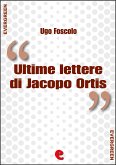 Ultime Lettere di Jacopo Ortis (eBook, ePUB)